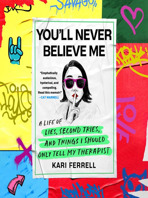 Title details for You'll Never Believe Me by Kari Ferrell - Available